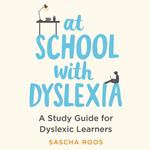At School with Dyslexia