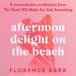 Afternoon Delight on the Beach