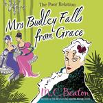 Mrs Budley Falls from Grace