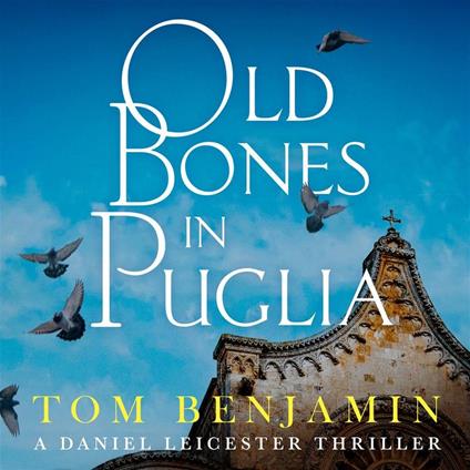 Old Bones in Puglia