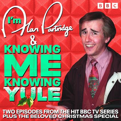 I'm Alan Partridge & Knowing Me, Knowing Yule