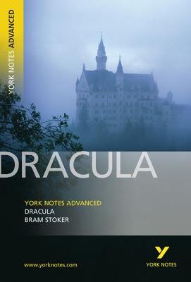 Dracula: York Notes Advanced: everything you need to catch up, study and prepare for 2025 assessments and 2026 exams - Bram Stoker,Tba - cover
