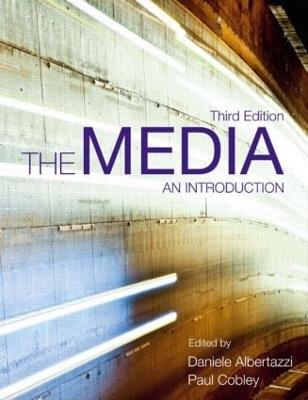 The Media: An Introduction - Daniele Albertazzi,Paul Cobley - cover