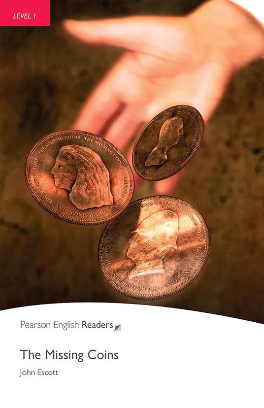 Level 1: The Missing Coins Book and CD Pack - John Escott - cover