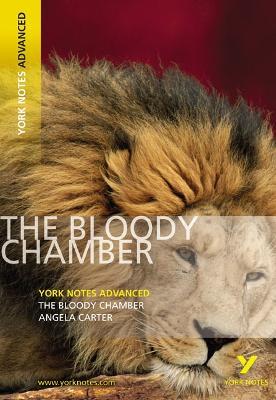 The Bloody Chamber (York Notes Advanced) - English Literature Study Guide - for 2026, 2027 exams - Angela Carter - cover