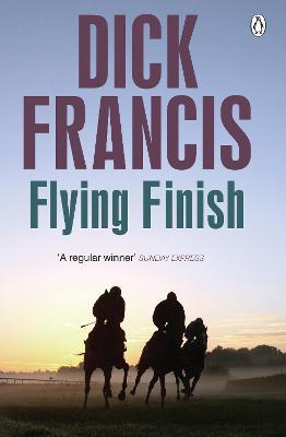 Flying Finish - Dick Francis - cover