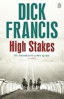 High Stakes - Dick Francis - cover