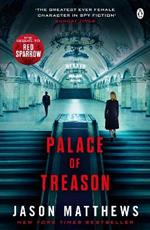 Palace of Treason: Discover what happens next after THE RED SPARROW, starring Jennifer Lawrence . . .