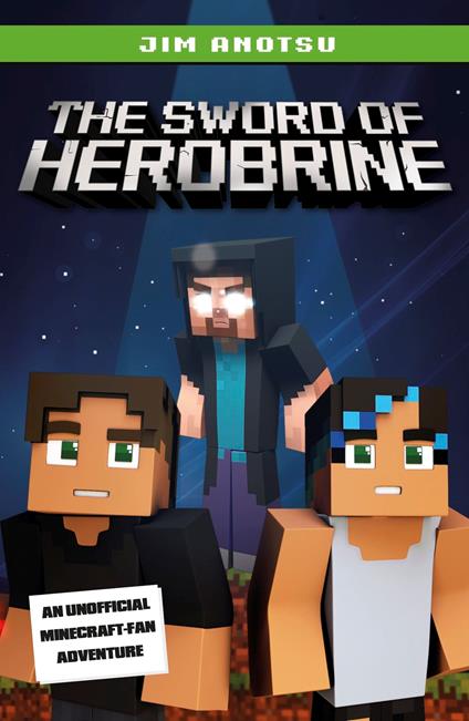 The Sword of Herobrine - Jim Anotsu - ebook