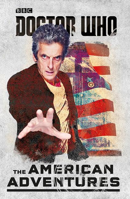 Doctor Who: The American Adventures - Justin Richards - ebook
