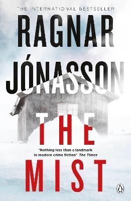 The Mist: Hidden Iceland Series, Book Three - Ragnar Jónasson - cover