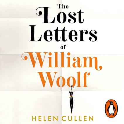 The Lost Letters of William Woolf