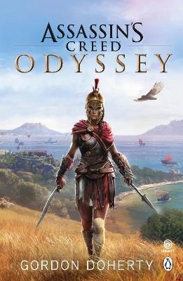 Assassin's Creed Odyssey: The official novel of the highly anticipated new game - Gordon Doherty - cover