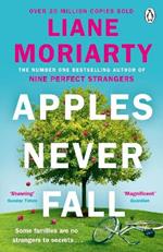 Apples Never Fall: The enthralling new page-turner from the author of BIG LITTLE LIES