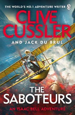 The Saboteurs - Clive Cussler,Jack du Brul - cover