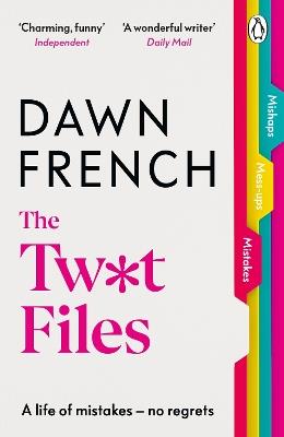 The Twat Files - Dawn French - cover