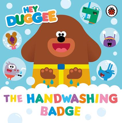 Hey Duggee: The Handwashing Badge - Hey Duggee - ebook