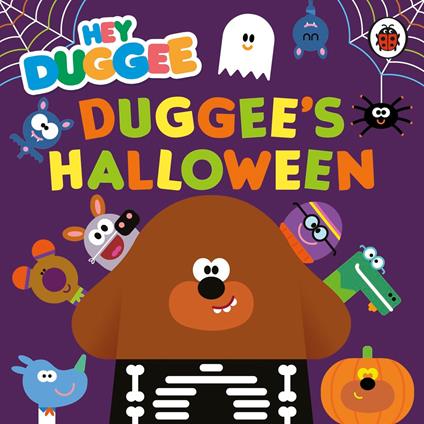 Hey Duggee: Duggee's Halloween - Hey Duggee - ebook