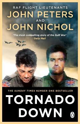 Tornado Down: The Unputdownable No. 1 Sunday Times Bestseller - John Nichol,John Peters - cover