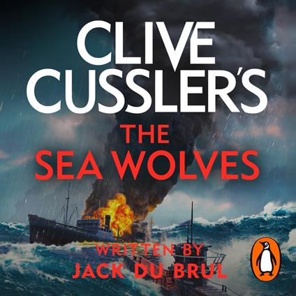 Clive Cussler's The Sea Wolves