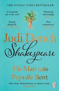 Shakespeare: The Man Who Pays The Rent