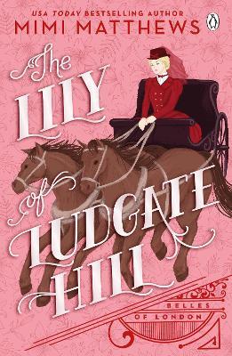 The Lily of Ludgate Hill - Mimi Matthews - cover