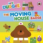 Hey Duggee: The Moving House Badge