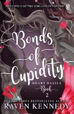 Bonds of Cupidity - Raven Kennedy - cover