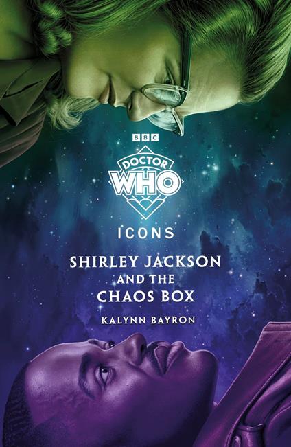 Doctor Who: Shirley Jackson and the Chaos Box - Kalynn Bayron,Doctor Who - ebook