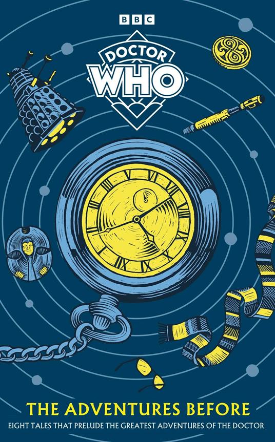 Doctor Who: The Adventures Before - Doctor Who - ebook