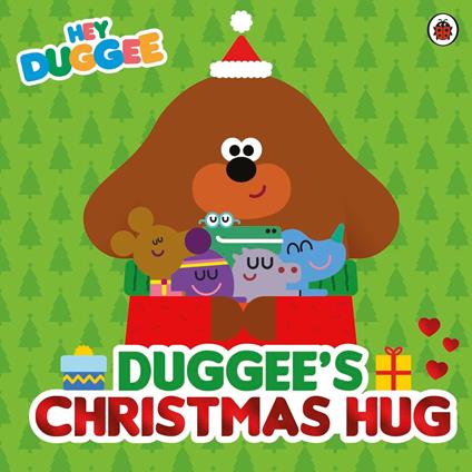 Hey Duggee: Duggee’s Christmas Hug - Hey Duggee - ebook