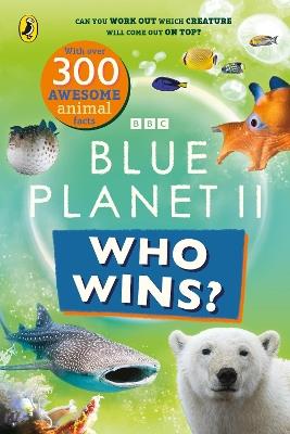 Who Wins? Blue Planet II - BBC - cover