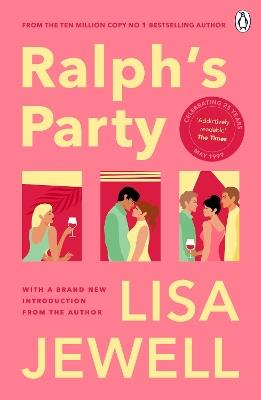 Ralph's Party: The 25th anniversary edition of the smash-hit story of love, friends and flatshares - Lisa Jewell - cover