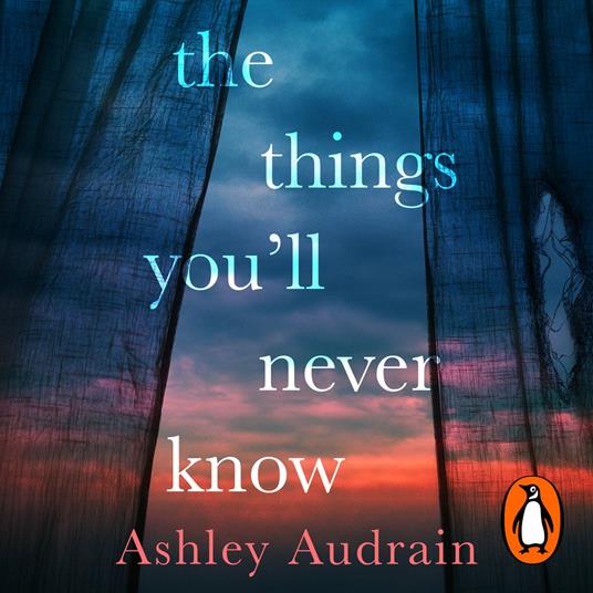 The Things You’ll Never Know