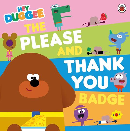 Hey Duggee: The Please and Thank You Badge - Hey Duggee - ebook