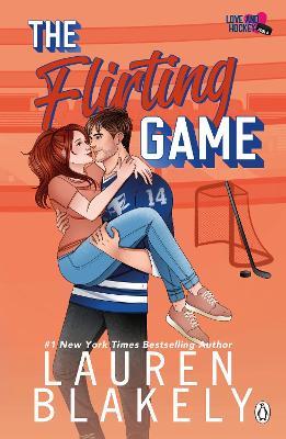The Flirting Game - Lauren Blakely - cover