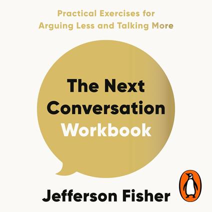 The Next Conversation Workbook