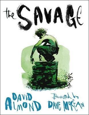 The Savage - David Almond - cover