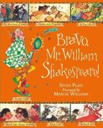 Bravo, Mr. William Shakespeare!