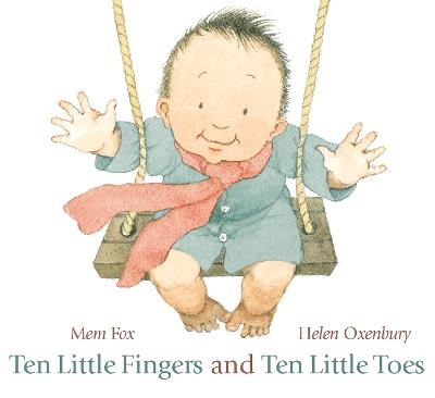 Ten Little Fingers and Ten Little Toes - Mem Fox - cover