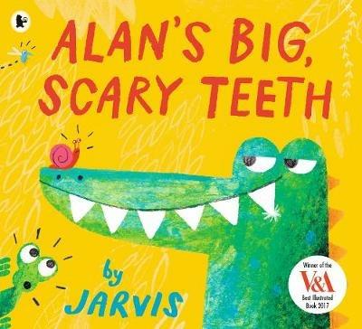 Alan's Big, Scary Teeth - Jarvis - cover