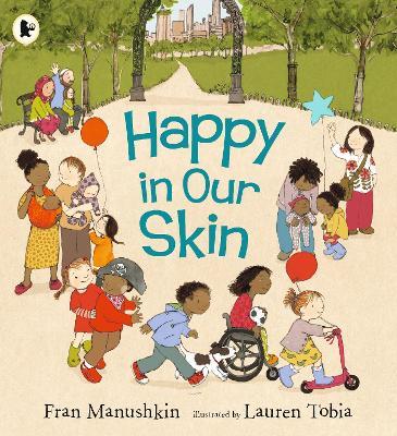 Happy in Our Skin - Fran Manushkin - cover