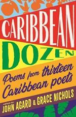 Caribbean Dozen: Poems from Thirteen Caribbean Poets