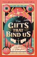 The Gifts That Bind Us - Caroline O’Donoghue - cover