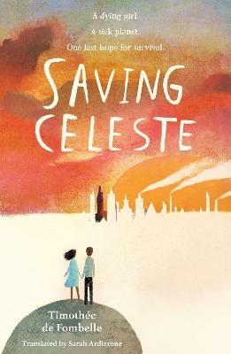 Saving Celeste - Timothée de Fombelle - cover