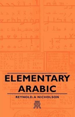Elementary Arabic - Reynold. A Nicholson - cover