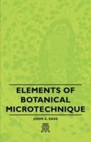 Elements Of Botanical Microtechnique - John E. Sass - cover