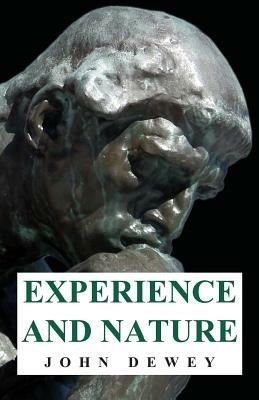 Experience And Nature - John Dewey - cover