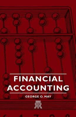 Financial Accounting - George O. May - cover