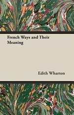French Ways And Their Meaning